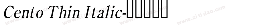 Cento Thin Italic字体转换